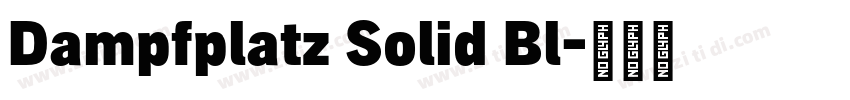 Dampfplatz Solid Bl字体转换